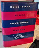 Norstedts stora fransk-svenska ordbok - Le grand dictionnaire fran&ccedil;ais-su&eacute;dois de Norstedts