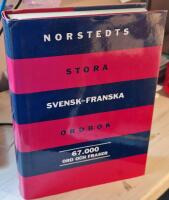 Norstedts stora svensk-franska ordbok - Le grand dictionnaire su&eacute;dois-fran&ccedil;ais de Norstedts