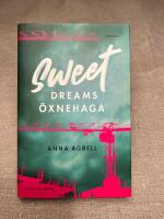 Sweet dreams &Ouml;xnehaga