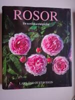 Rosor f&ouml;r nordiska tr&auml;dg&aring;rdar [del 1]