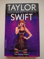 Taylor Swift : hela ber&auml;ttelsen : en biografi