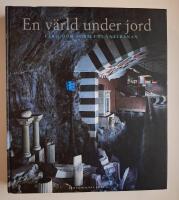 En v&auml;rld under jord : f&auml;rg och form i tunnelbanan