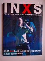 INXS : The Official Inside Story of A Band On The Road