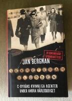 Sekreterarklubben : C-byråns kvinnliga agenter under andra världskriget : en dokumentär spionberättelse