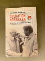 Operation Norrsken : om Stasi och Sverige under kalla kriget