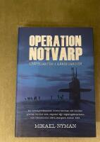 Operation Notvarp : ub&aring;tsjakten i H&aring;rsfj&auml;rden