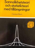 Sannolikhetsteori och statistikteori med till&auml;mpningar