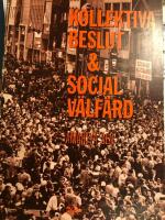 Kollektiva beslut och social v&auml;lf&auml;rd