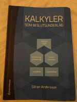 Kalkyler som beslutsunderlag
