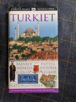 Turkiet : basarer, hotell, mosk&eacute;er, historia, ruiner, kelimer, nationalparker