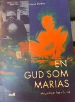 En Gud som Marias