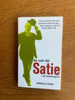 Av och till Satie : en brevbiografi