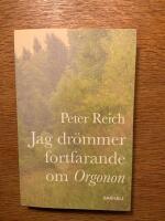 Jag dr&ouml;mmer fortfarande om Orgonon