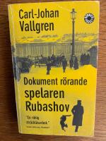 Dokument r&ouml;rande spelaren Rubashov : roman
