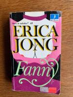 Fanny eller Den sanna ber&auml;ttelsen om Fanny Hackabout-Jones &ouml;den och &auml;ventyr