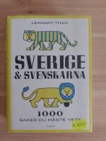 Sverige & svenskarna : 1000 saker du m&aring;ste veta