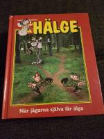 H&auml;lge : n&auml;r j&auml;garna sj&auml;lva f&aring;r &auml;lga