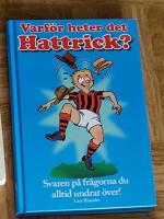Varf&ouml;r heter det Hattricks?