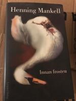 Innan frosten : roman