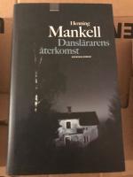 Dansl&auml;rarens &aring;terkomst