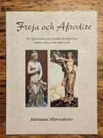 Freja och Afrodite : de cypriotiska och svenska kvinnornas textila arbete fr&aring;n &auml;ldsta tid