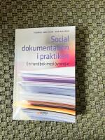 Social dokumentation i praktiken : en handbok med &ouml;vningar