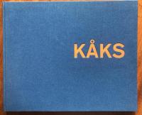 Olle K&aring;ks : m&aring;lningar 1970-2002