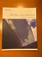 Arne Jacobsen : absolut moderne