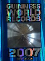 Guinness world records : rekordboken. 2007