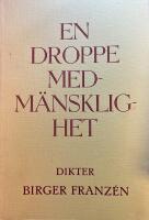 En droppe medm&auml;nsklighet