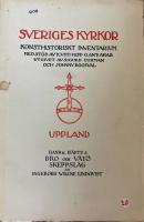Sveriges kyrkor Konsthistoriskt inventarium Uppland band II h&auml;fte 2