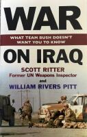 War on Iraq whose Bush doesn&rsquo;t want you to know