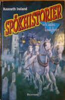 Sp&ouml;khistorier och andra kusligheter