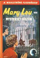 Mary, Lou och mysteriet Hilton
