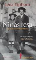 Ninas resa : en &ouml;verlevnadsber&auml;ttelse