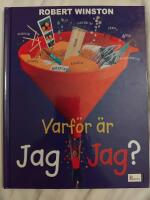 Varf&ouml;r &auml;r jag jag?
