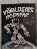 V&auml;rldens robotar : i havet, rymden och hemma