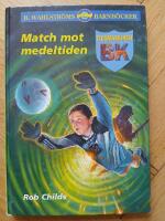 Match mot medeltiden (Tidsmaskinen BK 1)