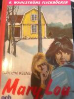 Mary, Lou och herrg&aring;rdens g&aring;ta