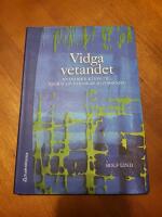 Vidga vetandet : en introduktion till samh&auml;llsvetenskaplig forskning