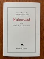 Kulturvård och gestaltade livsmiljöer