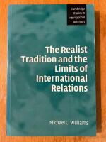 The realist tradition and the limits of international relations