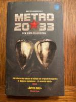 Metro 2033. Den sista tillflykten