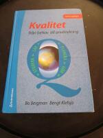 Kvalitet fr&aring;n behov till anv&auml;ndning