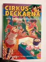 Cirkusdeckarna och polkagrismysteriet