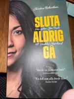 Sluta aldrig g&aring; : fr&aring;n gatan i Sao Paulo till Vindeln i Norrland