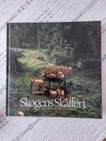 Skogens skafferi : v&auml;gen till b&auml;r- och svampriket