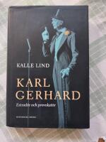 Karl Gerhard : estrad&ouml;r och provokat&ouml;r