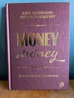 Money money - ta makten &ouml;ver din ekonomi