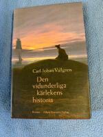 Den vidunderliga k&auml;rlekens historia